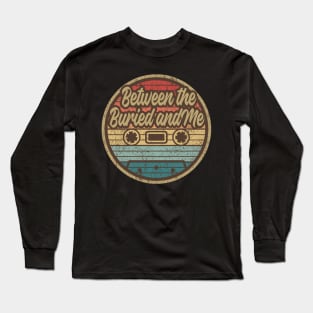 between the buried and me cassette retro circle Long Sleeve T-Shirt